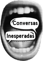 Conversas Inesperadas